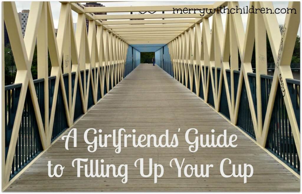 A Girlfriends’ Guide to Refilling Your Cup