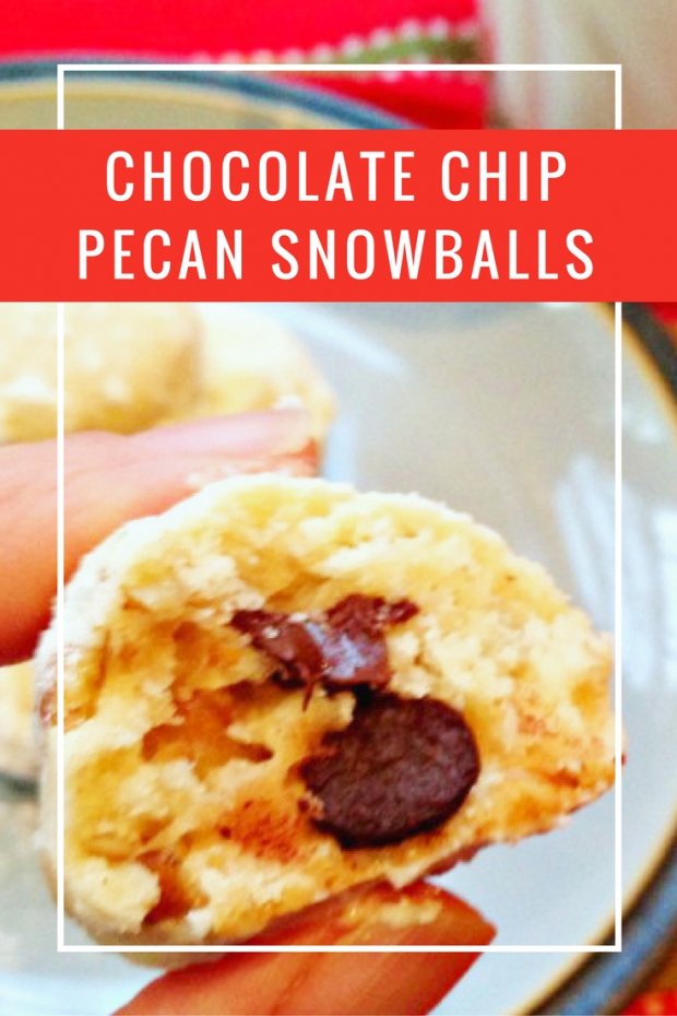 Chocolate Chip Pecan Snowballs