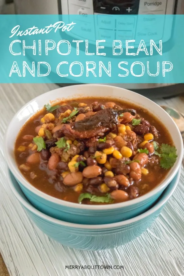 Instant Pot Bean Soup with Corn and Chipotle