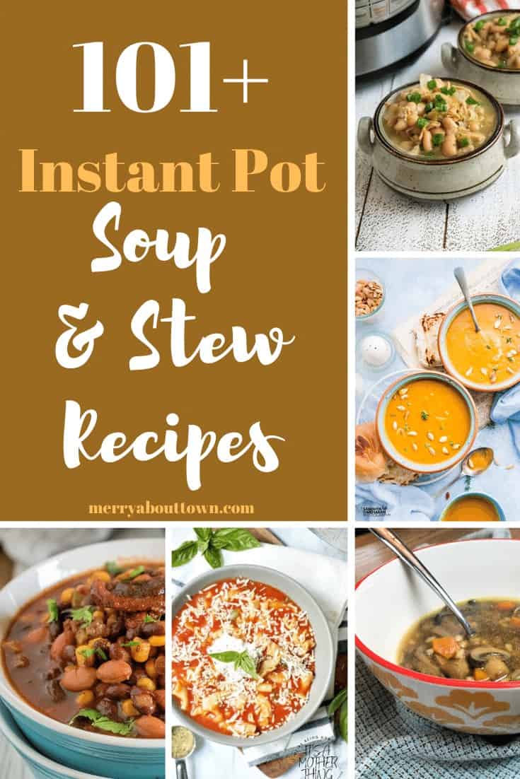 Instant pot soups and stews
