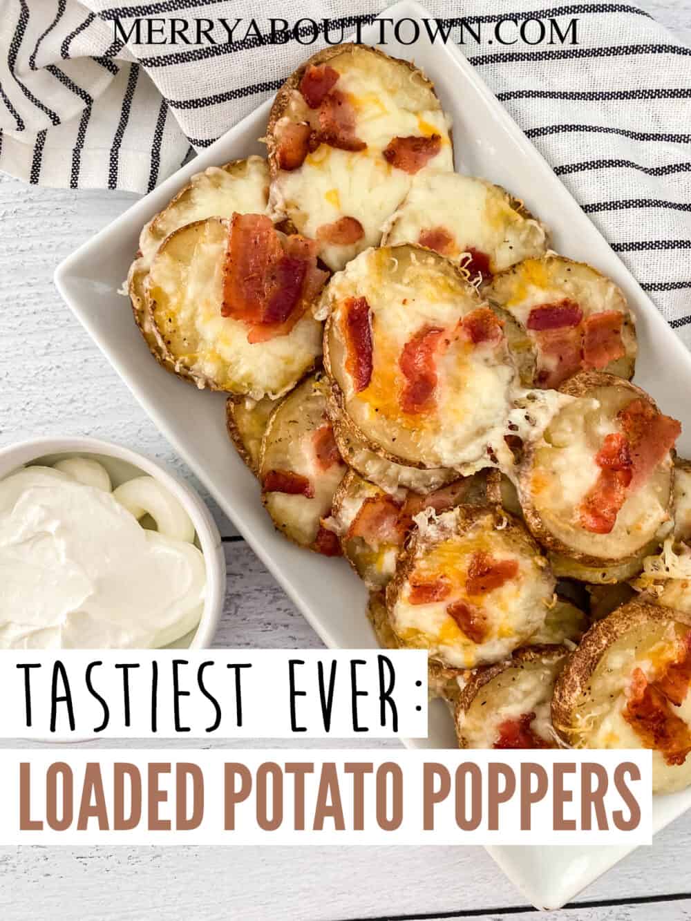 We can never say no to a good appetizer - especially if it involves potatoes! My Loaded Potato Poppers contain all sorts of yummy toppings like bacon, ranch seasoning and mozzarella cheese.