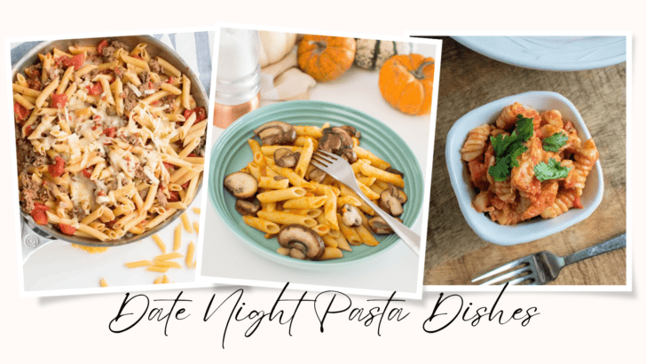 Photos of date night pasta recipes put together in collage-form